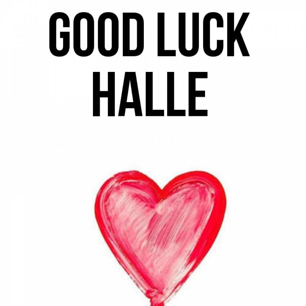 Greetings card с именем, Halle Good luck рисунок маркером Greetings with text for free download 