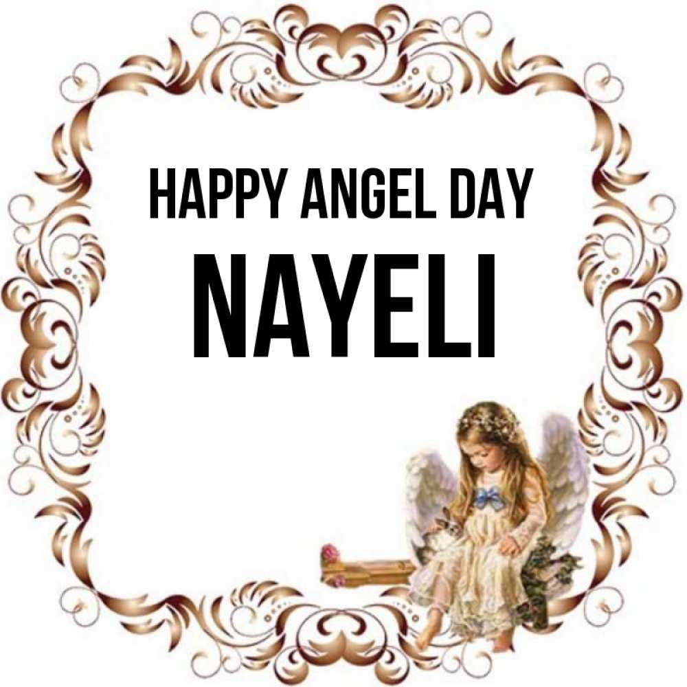 Greetings card с именем, Nayeli happy angel day рамочка из перьев и ангелочек Greetings with text for free download 