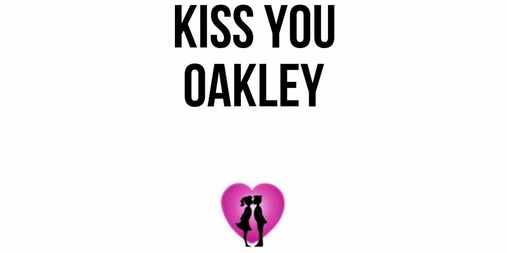 Greetings card с именем, Oakley Kiss you поцелуй Greetings with text for free download 