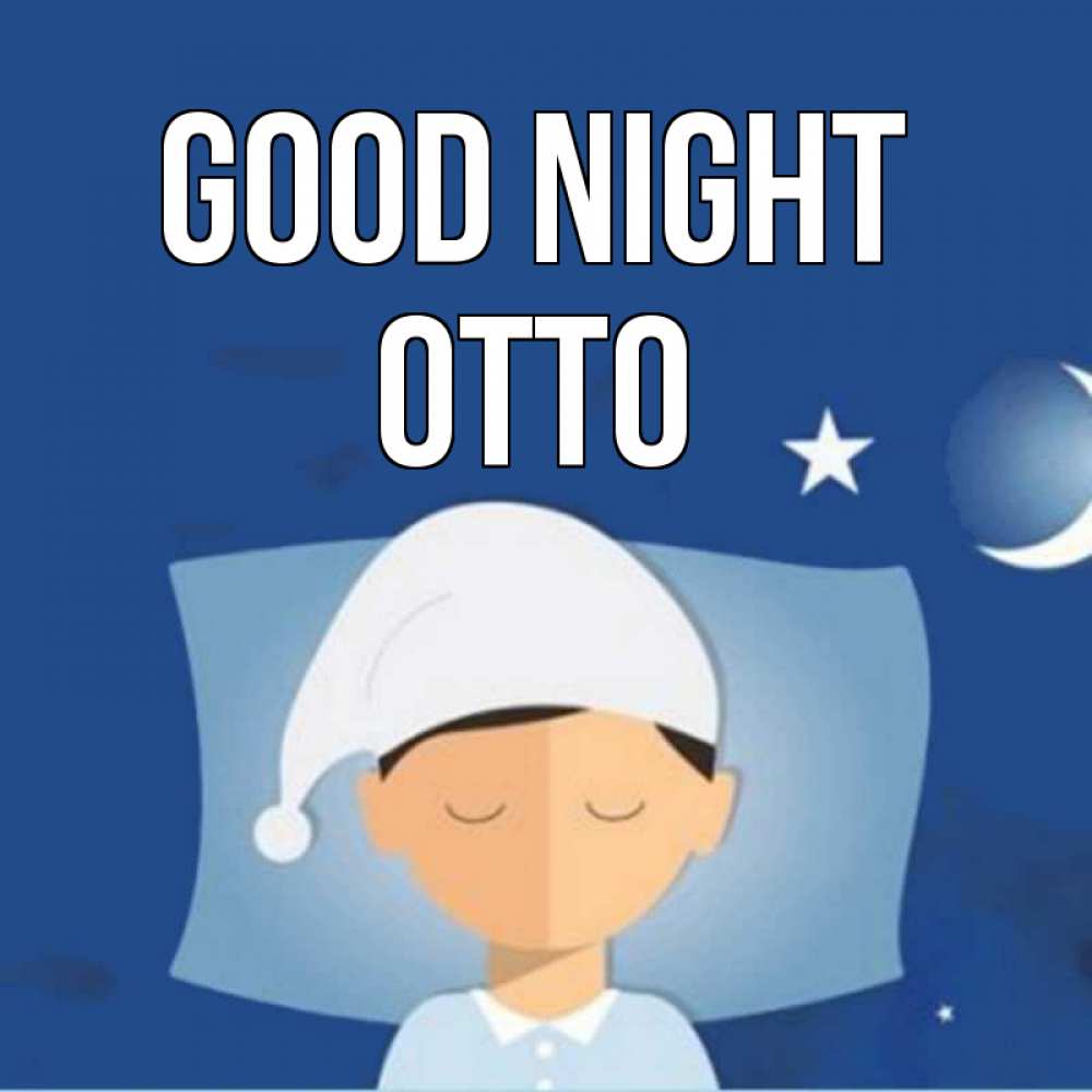 Greetings card с именем, Otto Good night подушка и шапочка Greetings with text for free download 