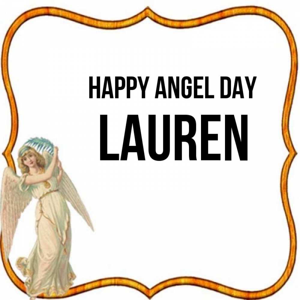 Greetings card с именем, Lauren happy angel day рамочка простая Greetings with text for free download 