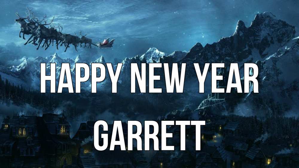 Greetings card с именем, Garrett Happy New Year дед мороз олени Greetings with text for free download 