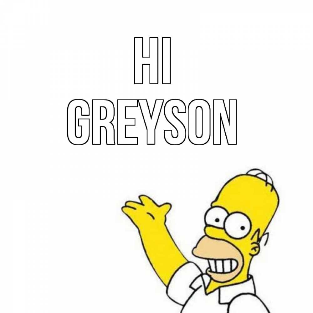 Greetings card с именем, Greyson Hi Симпсоны Greetings with text for free download 