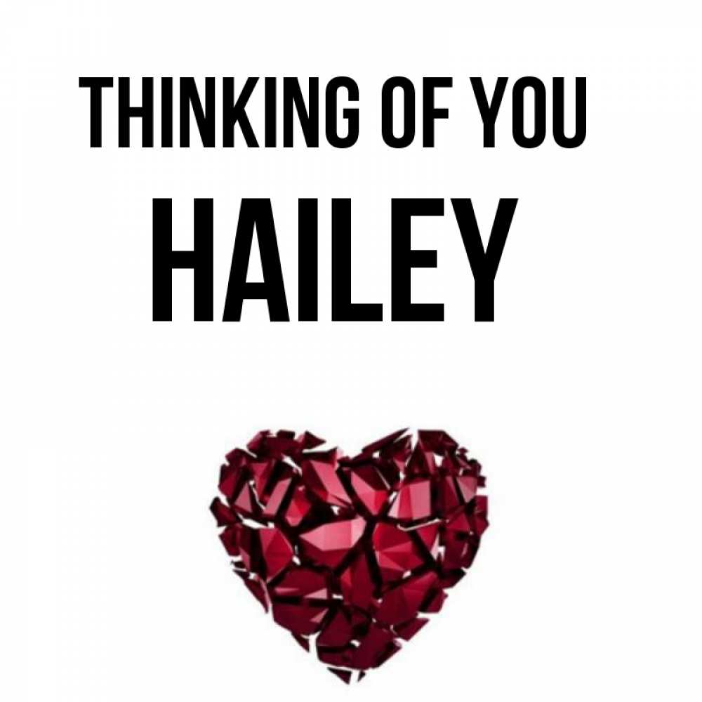 Greetings card с именем, Hailey Thinking of you рубиновое 1 Greetings with text for free download 