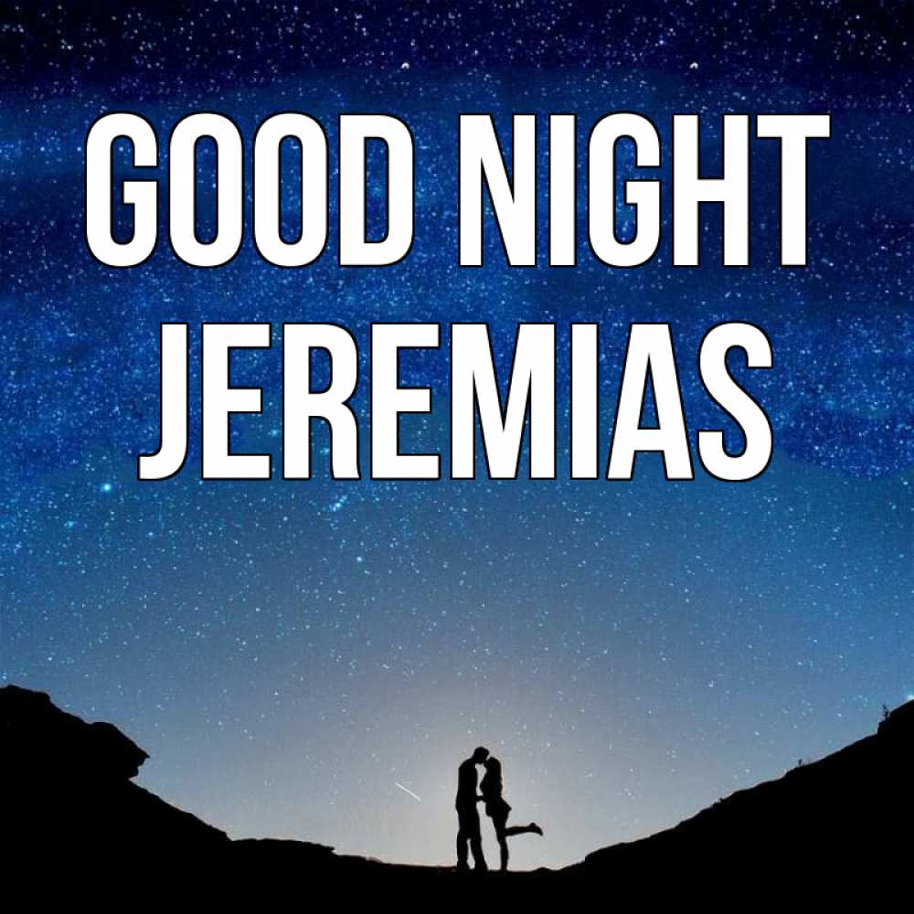 Greetings card с именем, Jeremias Good night звездное небо и люди Greetings with text for free download 