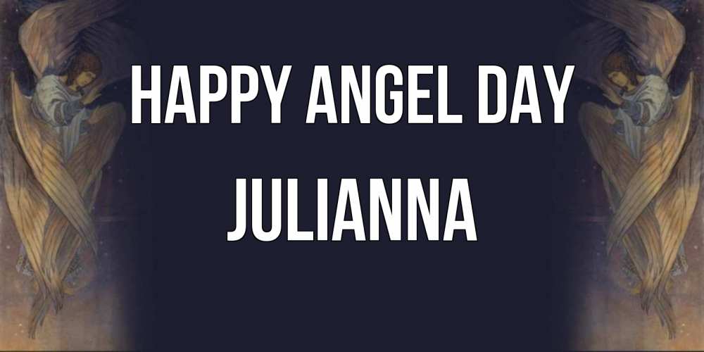 Greetings card с именем, Julianna happy angel day день ангела Greetings with text for free download 