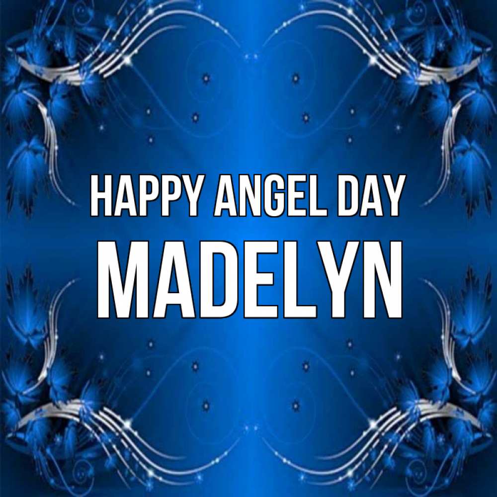 Greetings card с именем, Madelyn happy angel day красивая рамочка с узорами Greetings with text for free download 