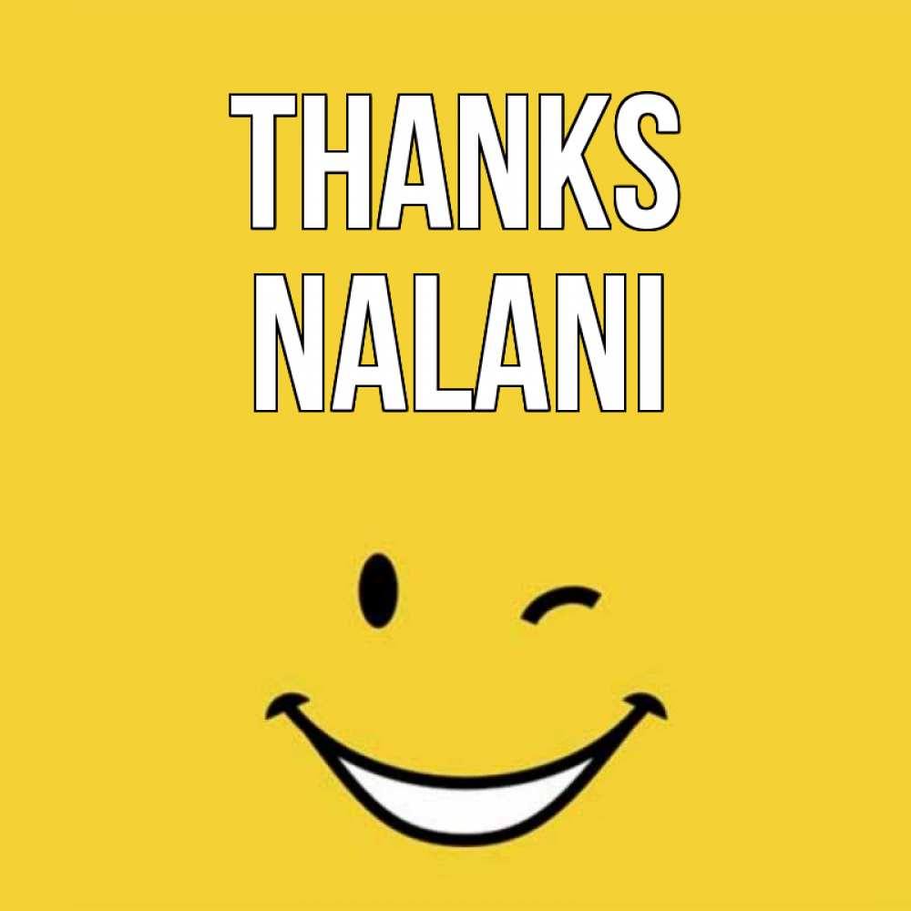 Greetings card с именем, Nalani Thanks благодарю и улыбаюсь Greetings with text for free download 