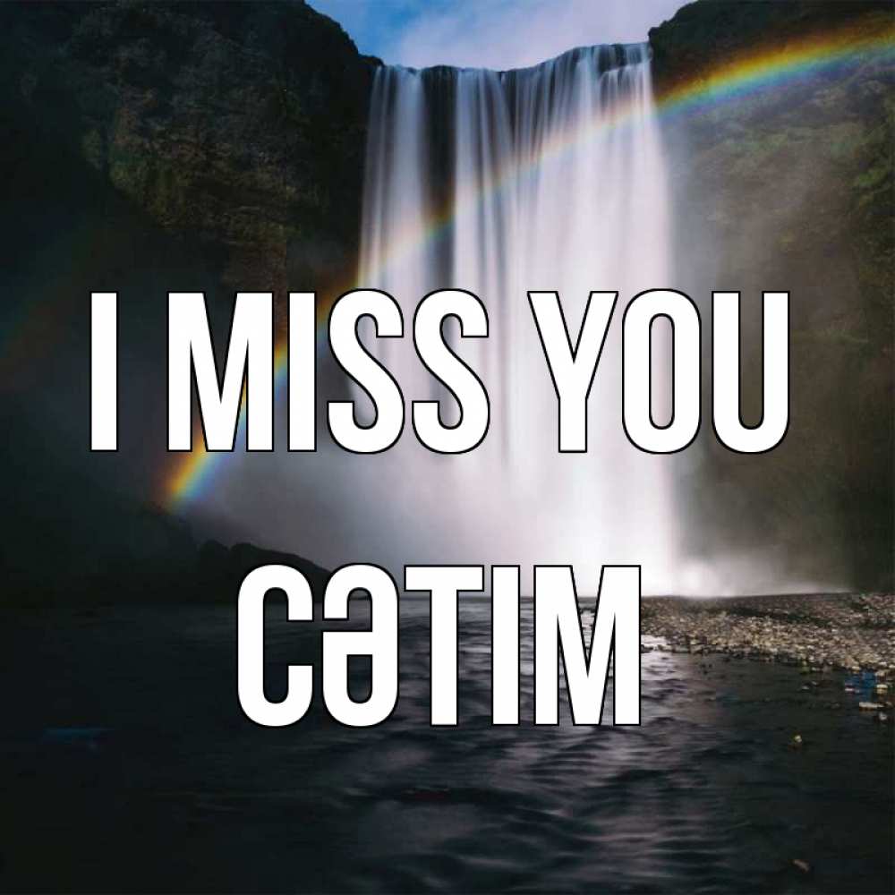 Greetings card с именем, СӘТІМ I miss you иди скорее ко мне Greetings with text for free download 