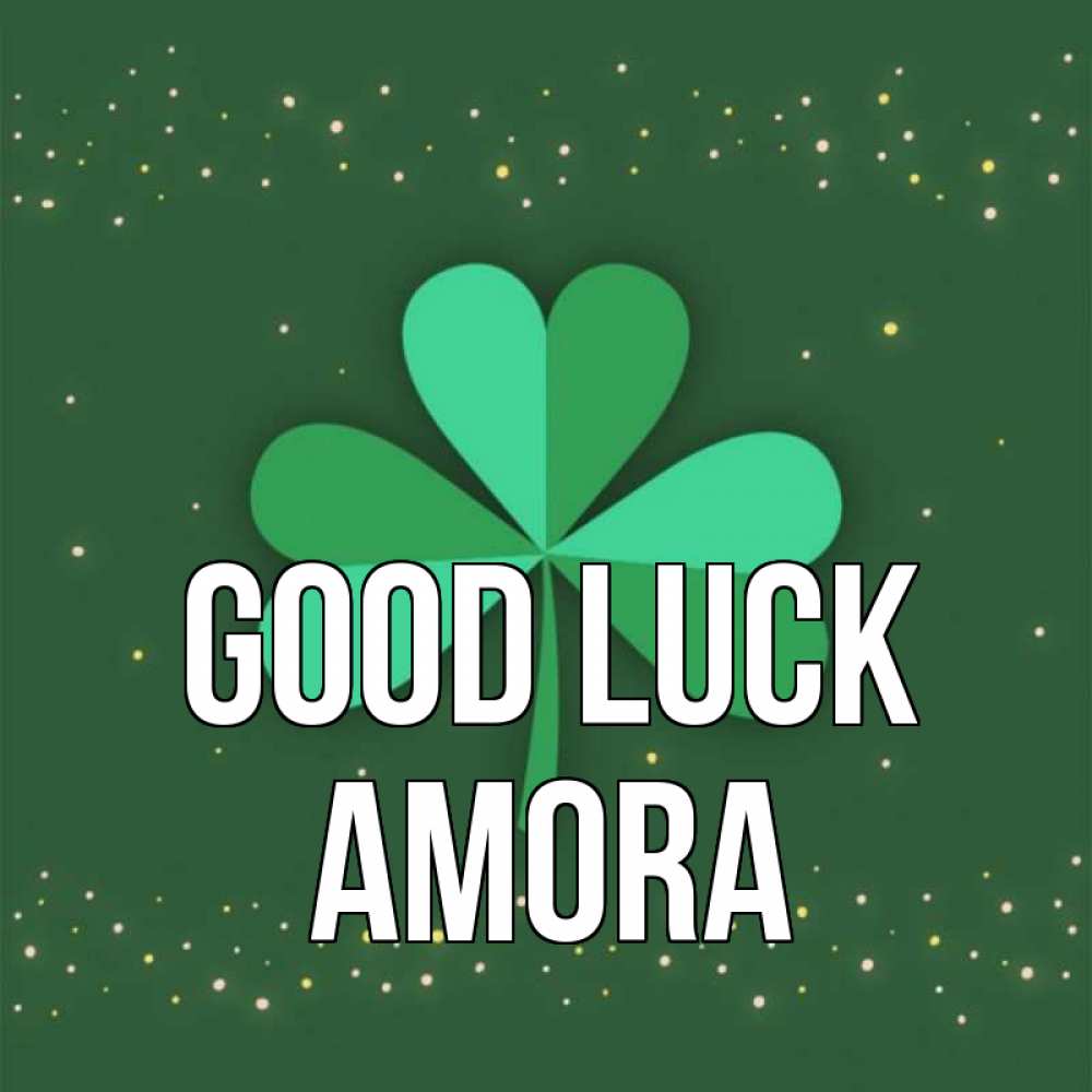 Greetings card с именем, Amora Good luck лист клевера Greetings with text for free download 