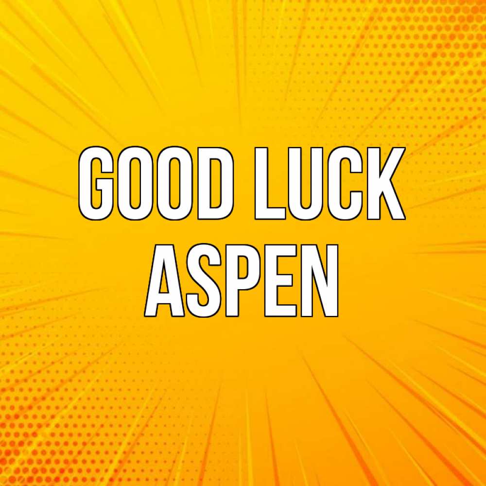 Greetings card с именем, Aspen Good luck фон Greetings with text for free download 