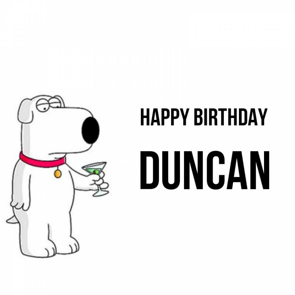 Greetings card с именем, Duncan Happy Birthday песик с оливками Greetings with text for free download 