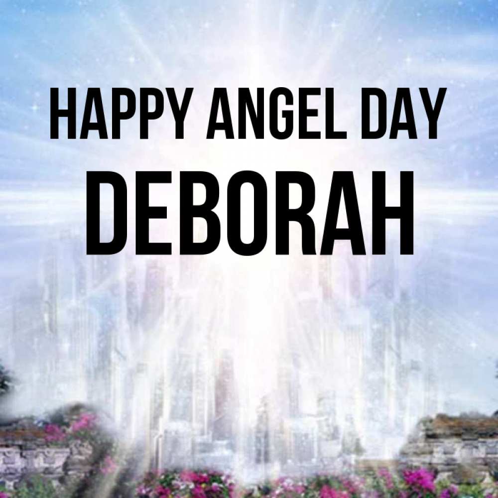 Greetings card с именем, Deborah happy angel day небесный свет Greetings with text for free download 