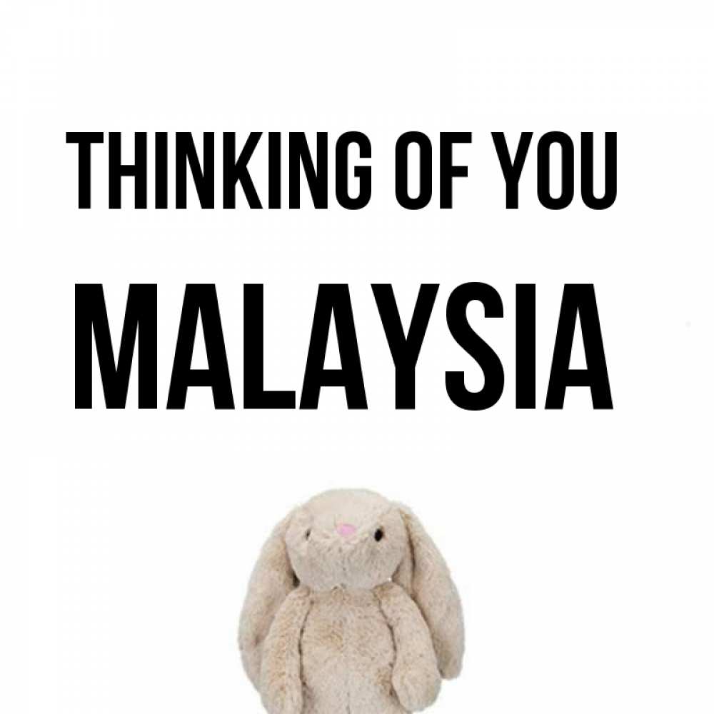 Greetings card с именем, Malaysia Thinking of you открытки с текстами и подписями Greetings with text for free download 