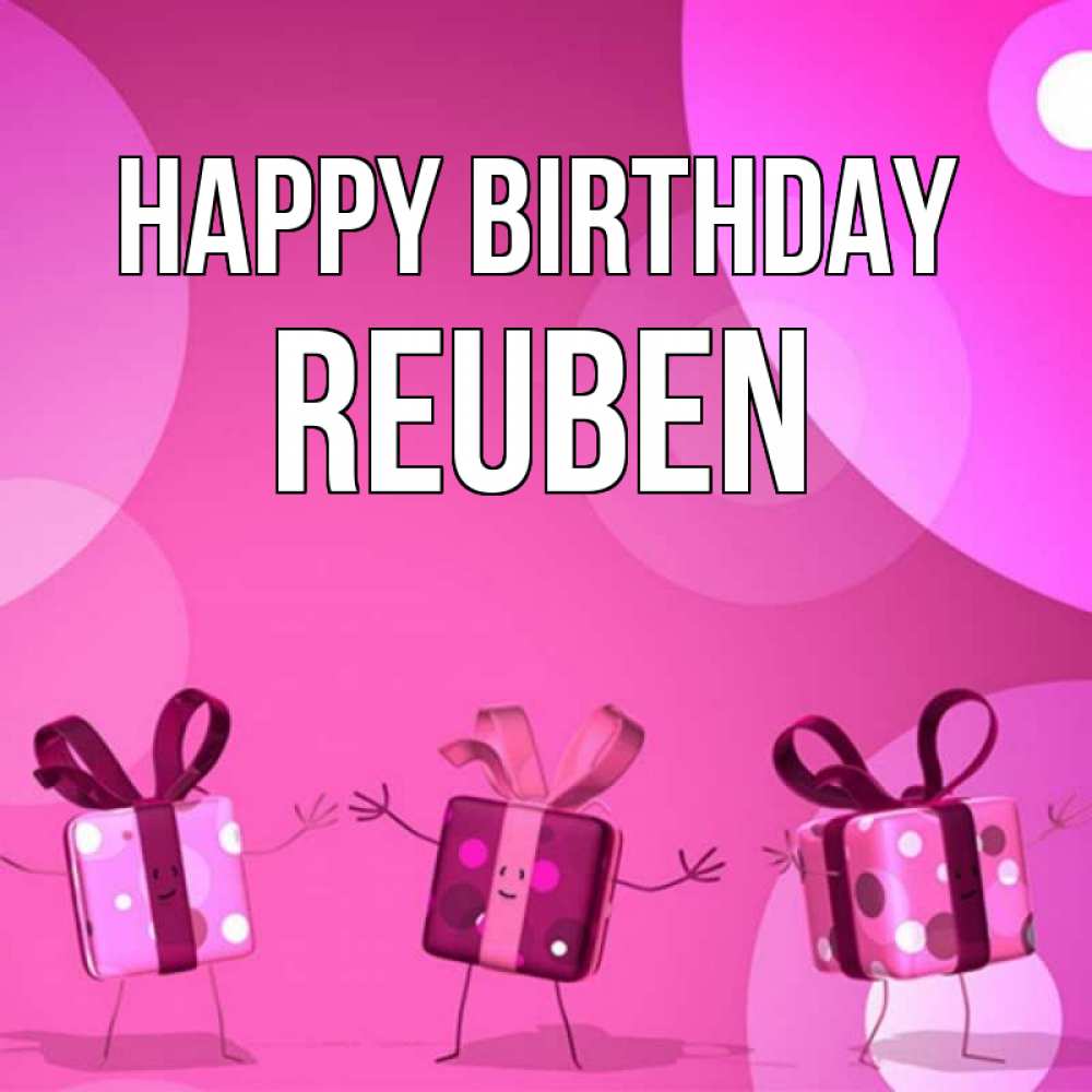 Greetings card с именем, Reuben Happy Birthday подарки с ножкам Greetings with text for free download 