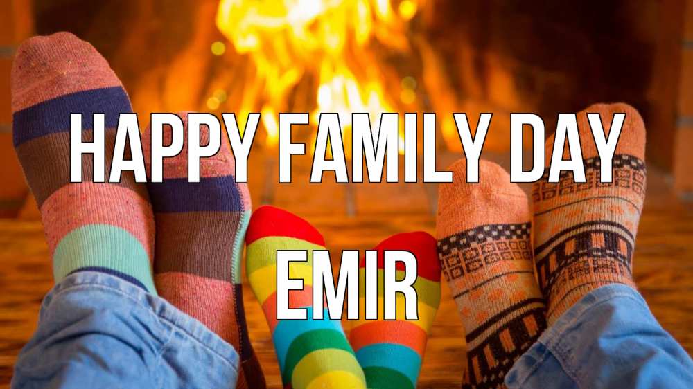 Greetings card с именем, Emir happy family day с днем семьи Greetings with text for free download 