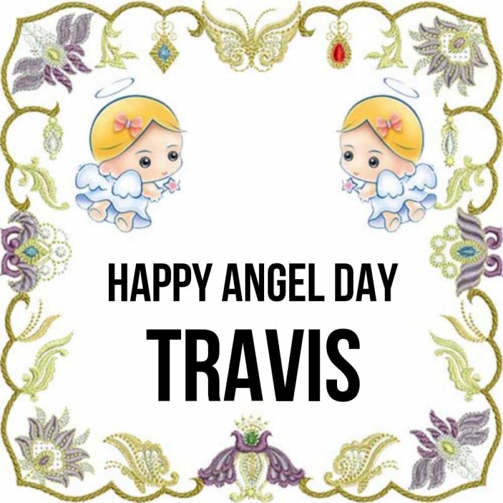 Greetings card с именем, Travis happy angel day маленькие ангелы с крылышками Greetings with text for free download 