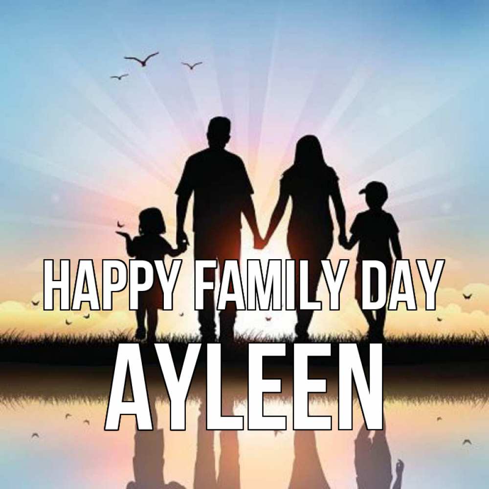 Greetings card с именем, Ayleen happy family day сын, дочка, мама, папа, море , закат Greetings with text for free download 