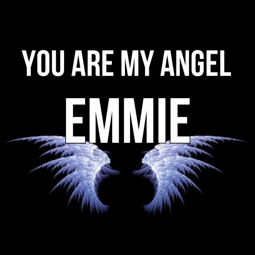 Greetings card с именем, Emmie You are my angel ангельские крылья на черном фоне Greetings with text for free download 