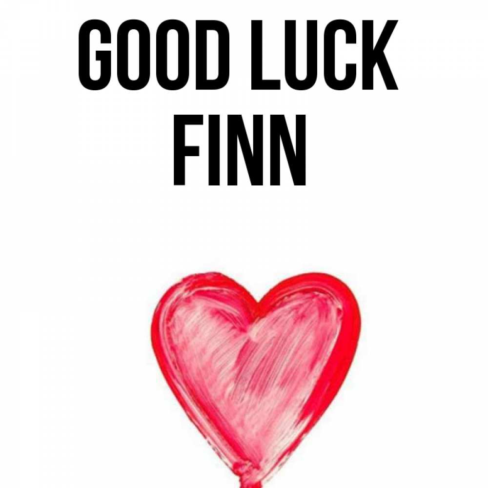 Greetings card с именем, Finn Good luck рисунок маркером Greetings with text for free download 