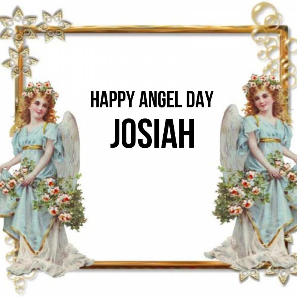 Greetings card с именем, Josiah happy angel day рамочка из золота и ангелы Greetings with text for free download 
