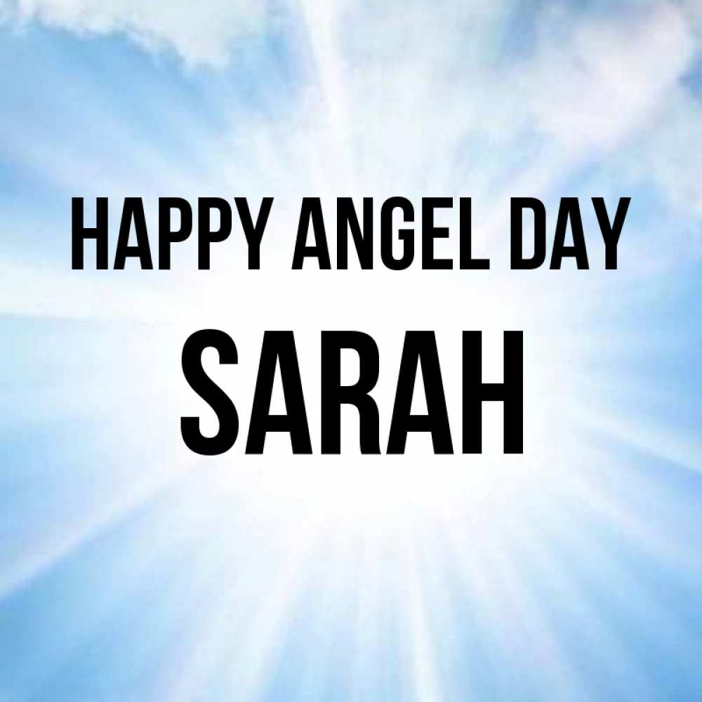 Greetings card с именем, Sarah happy angel day свет небесный Greetings with text for free download 