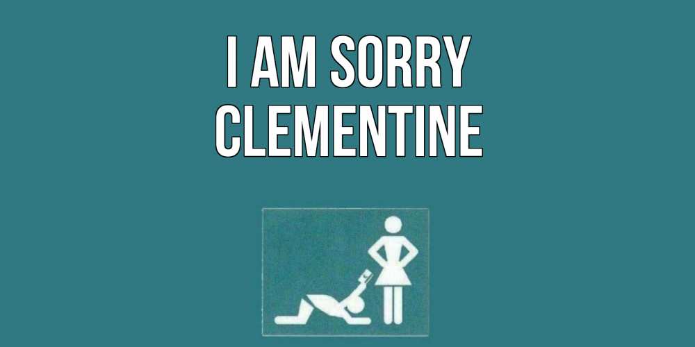 Greetings card с именем, Clementine I am sorry прости Greetings with text for free download 