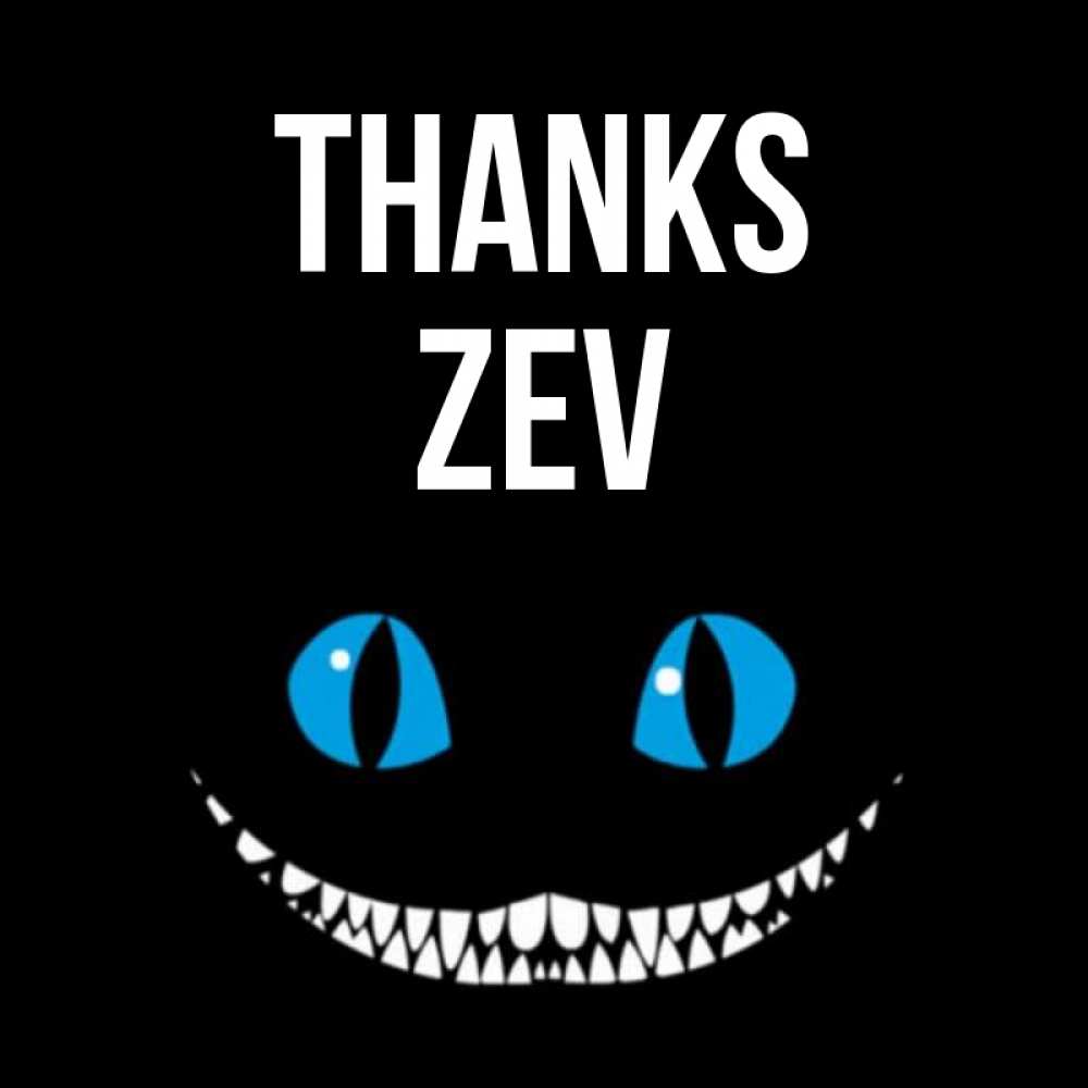Greetings card с именем, Zev Thanks благодарю от чеширика Greetings with text for free download 