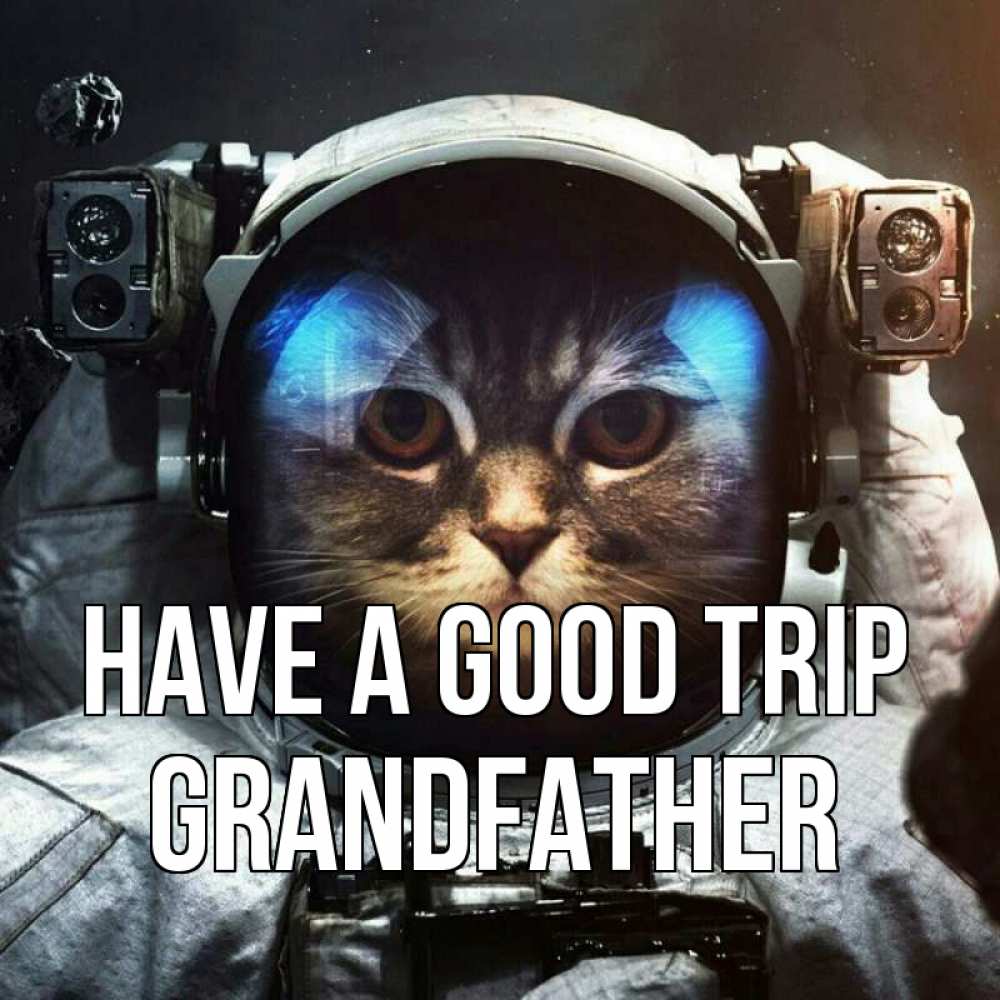 Greetings card с именем, grandfather Have a good trip желает удачно добраться Greetings with text for free download 