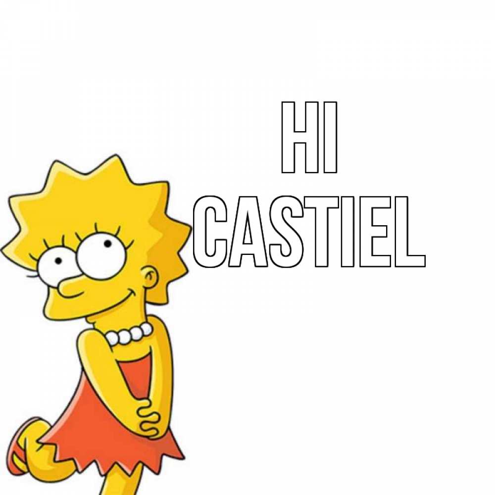 Greetings card с именем, Castiel Hi Симпсоны младшая Greetings with text for free download 