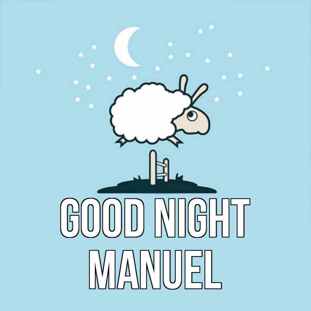 Greetings card с именем, Manuel Good night с животными сладких сноведений Greetings with text for free download 