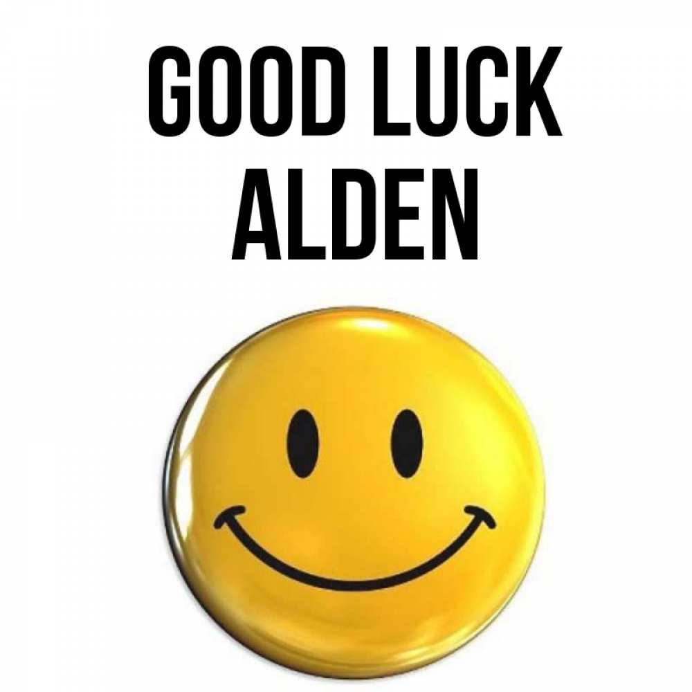 Greetings card с именем, Alden Good luck для поднятия настроения открытки на каждый день Greetings with text for free download 