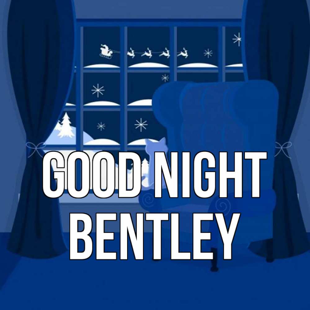 Greetings card с именем, Bentley Good night зимняя тема Greetings with text for free download 