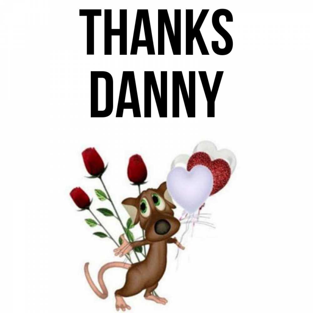 Greetings card с именем, Danny Thanks песик с шариками в форме сердец Greetings with text for free download 