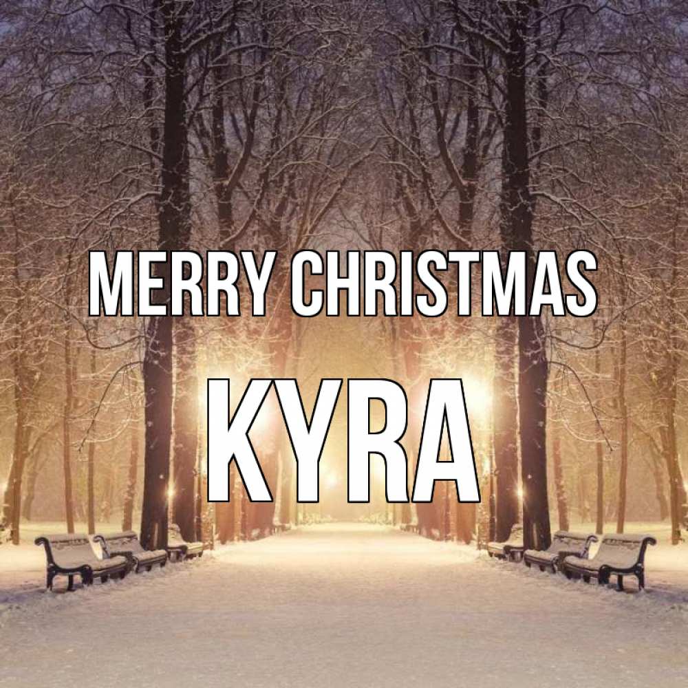 Greetings card с именем, Kyra Merry Christmas зима, парк, фонарь, лес Greetings with text for free download 
