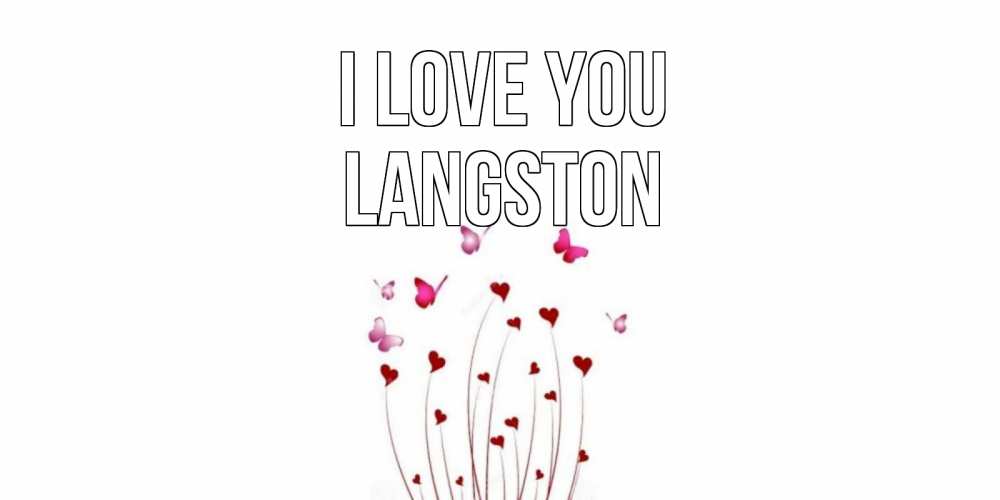 Greetings card с именем, Langston I love you бабо Greetings with text for free download 