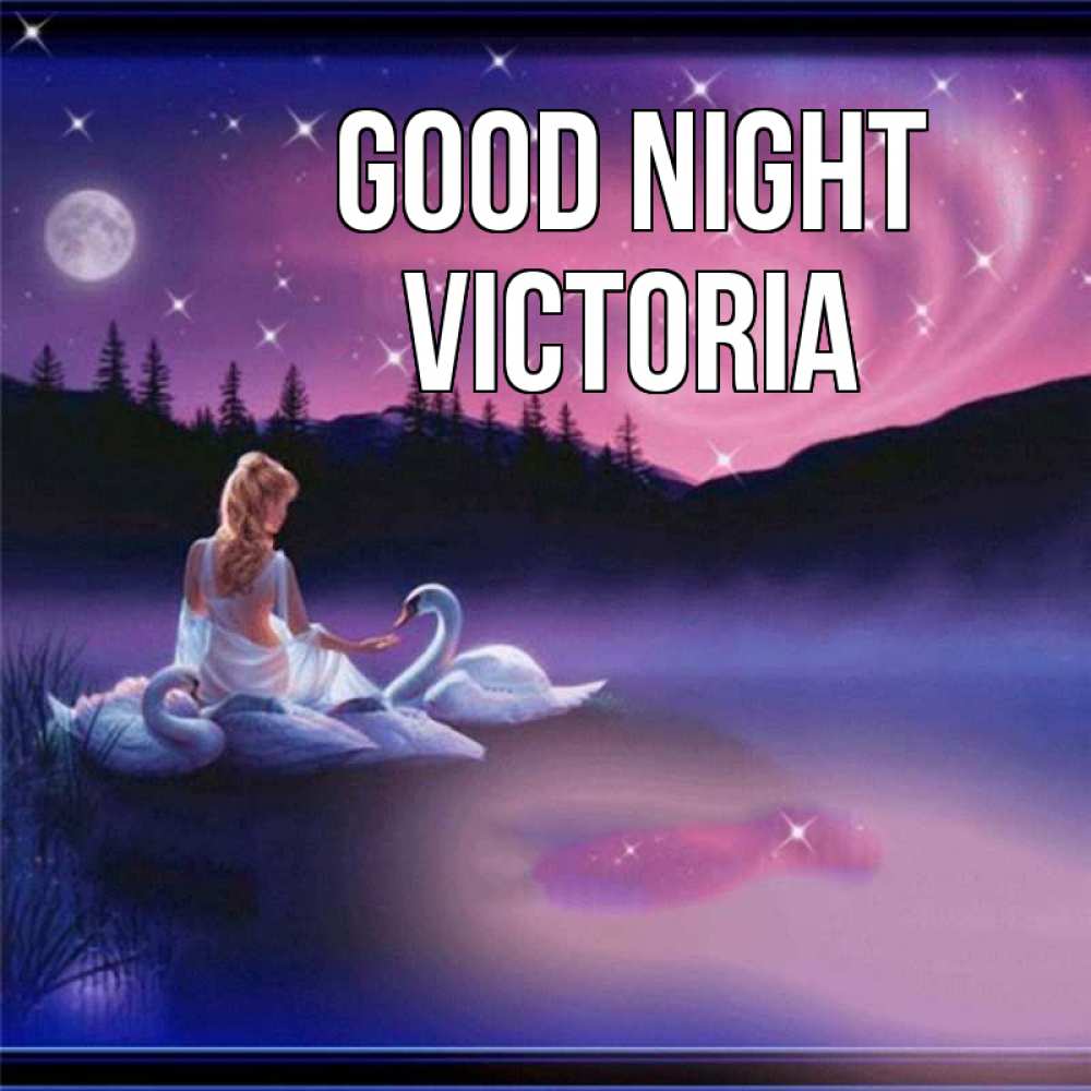 Greetings card с именем, Victoria Good night луна Greetings with text for free download 