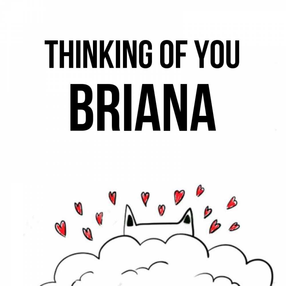 Greetings card с именем, Briana Thinking of you кот за облаком Greetings with text for free download 