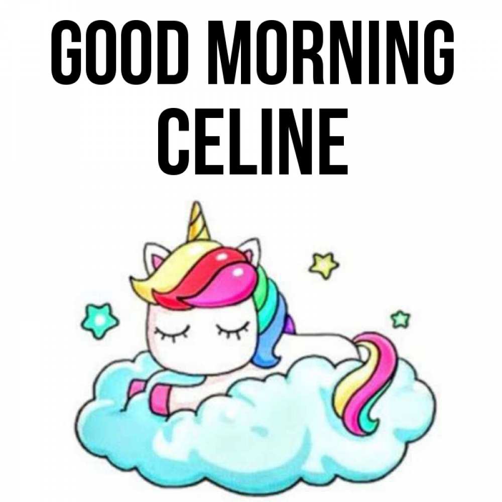 Greetings card с именем, Celine Good morning радужное утро Greetings with text for free download 