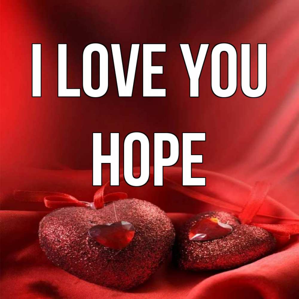 Greetings card с именем, Hope I love you с лентами Greetings with text for free download 