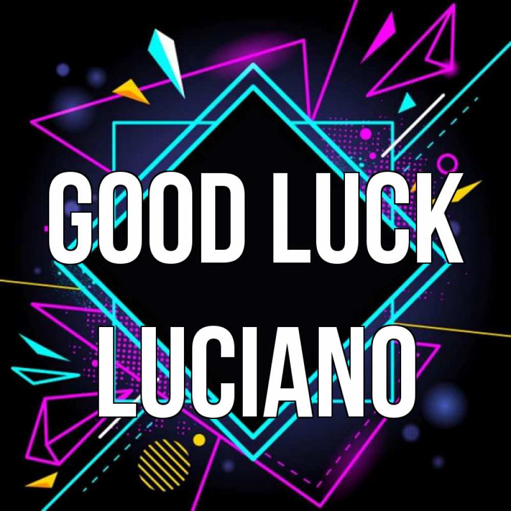Greetings card с именем, Luciano Good luck рамочки Greetings with text for free download 