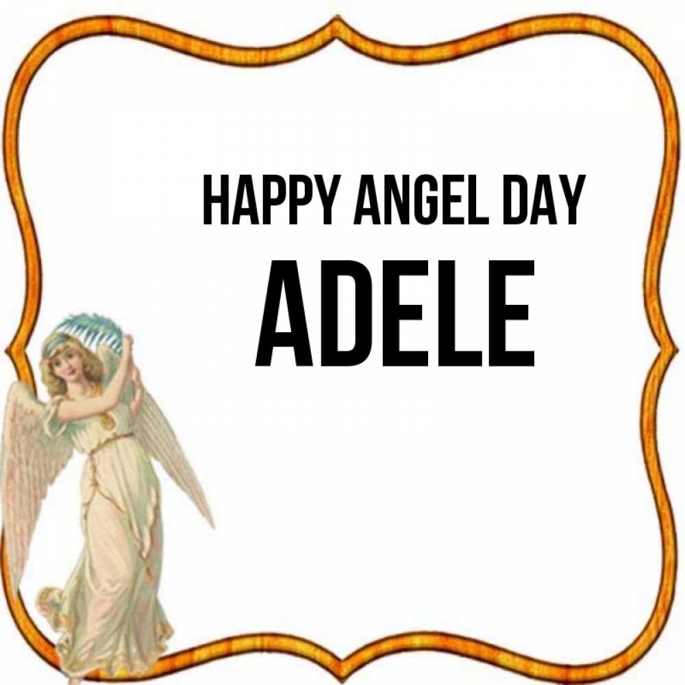 Greetings card с именем, Adele happy angel day рамочка простая Greetings with text for free download 