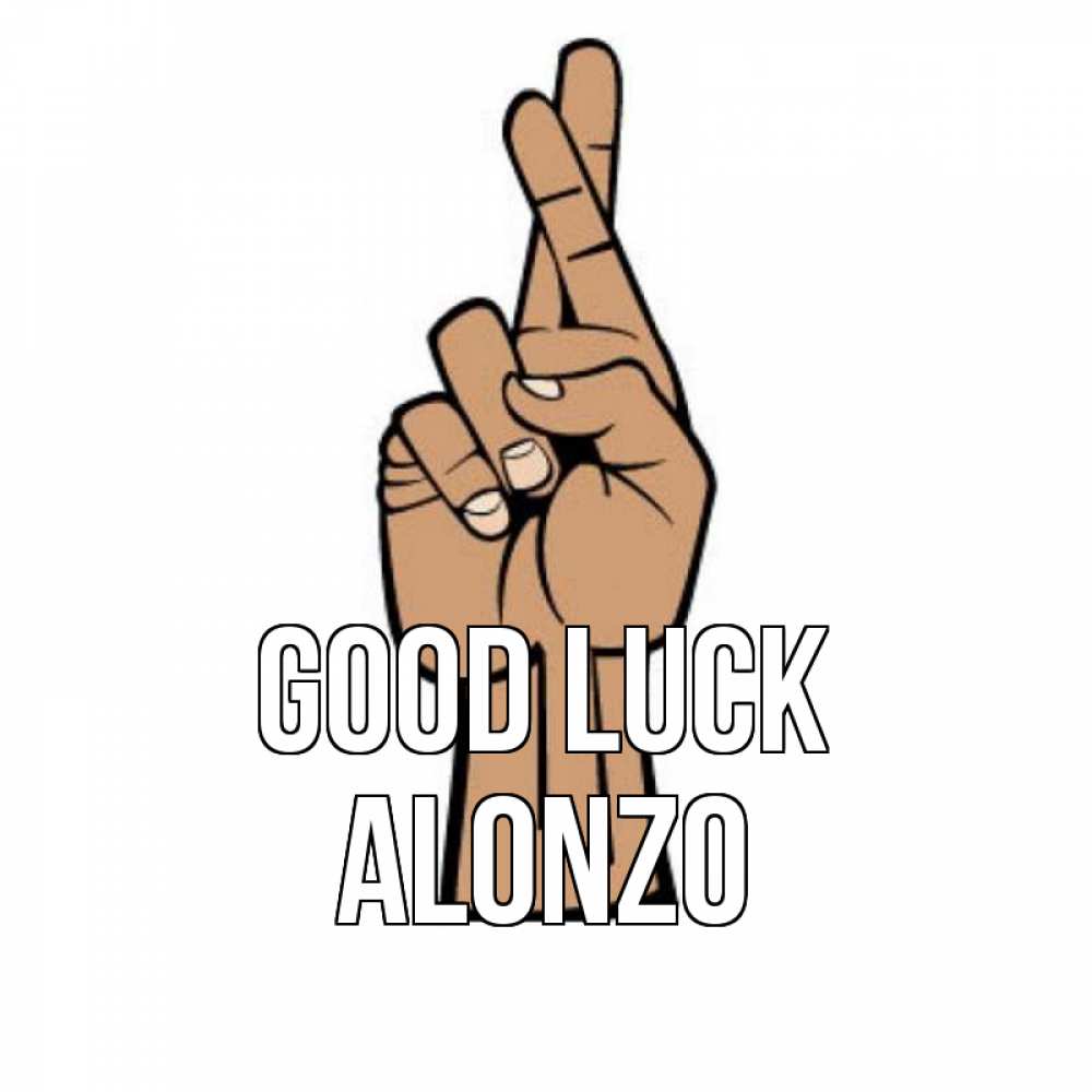 Greetings card с именем, Alonzo Good luck все будет хорошо Greetings with text for free download 
