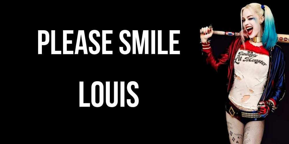 Greetings card с именем, Louis Please smile пожелания быть позитивным Greetings with text for free download 