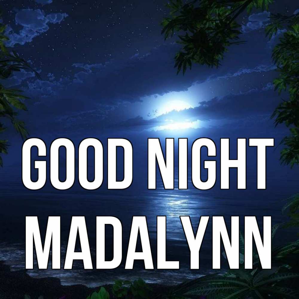 Greetings card с именем, Madalynn Good night тропический остров Greetings with text for free download 