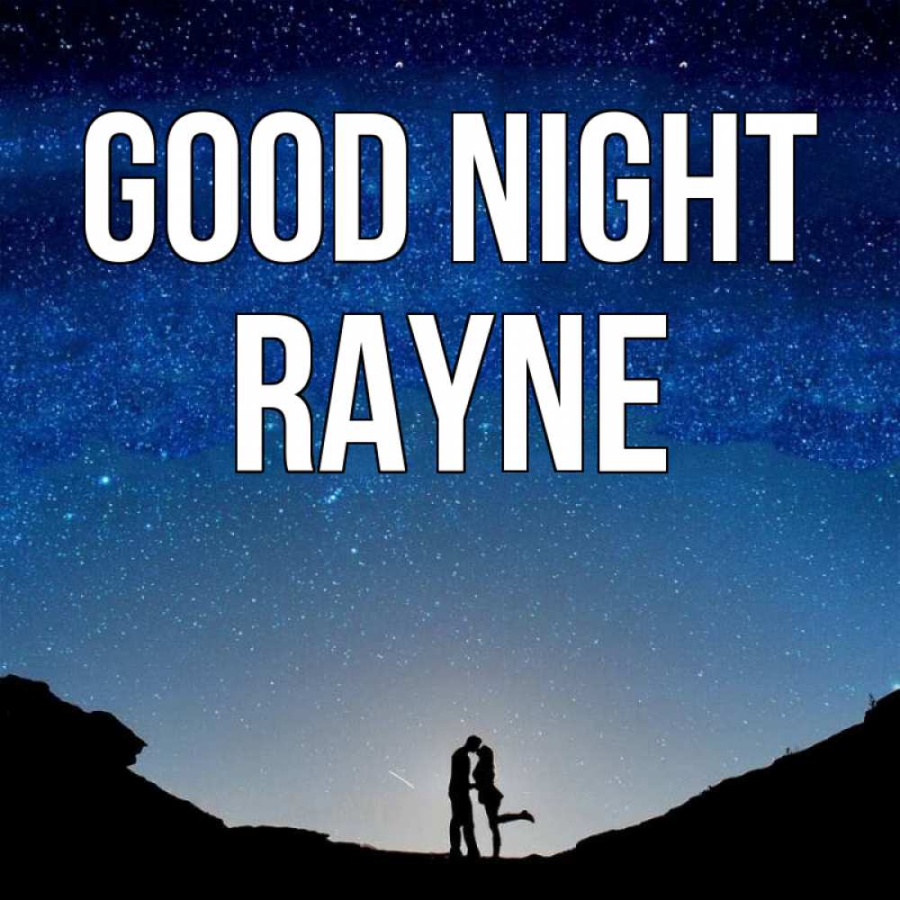 Greetings card с именем, Rayne Good night звездное небо и люди Greetings with text for free download 