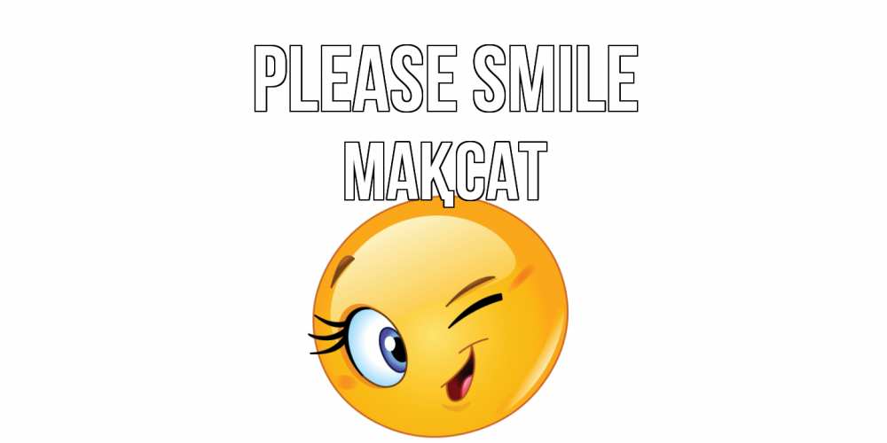 Greetings card с именем, МАҚСАТ Please smile улыбка Greetings with text for free download 