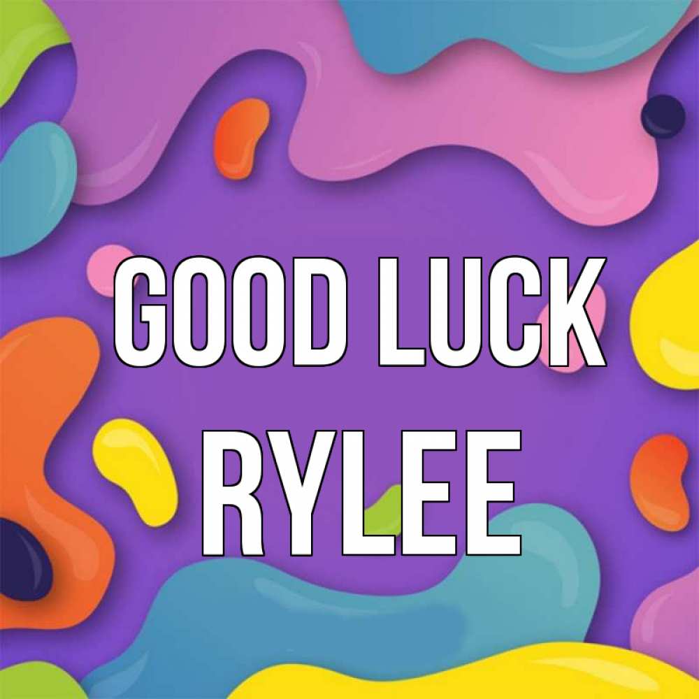 Greetings card с именем, Rylee Good luck абстрактное что то Greetings with text for free download 