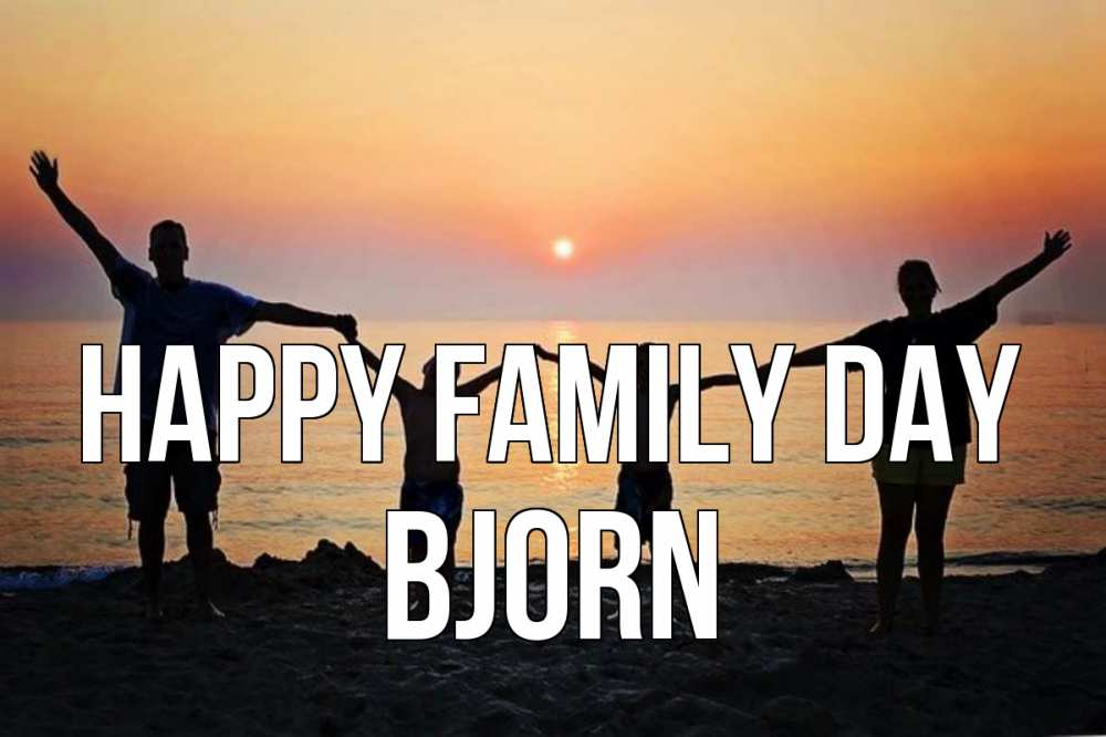 Greetings card с именем, Bjorn happy family day мама, папа, дети, дочка,сын, море, пляж, закат Greetings with text for free download 