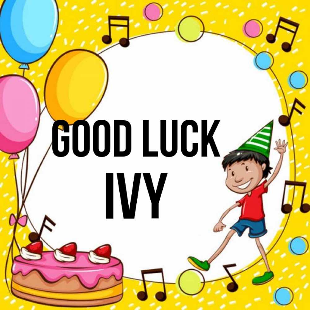 Greetings card с именем, Ivy Good luck открытка 1 Greetings with text for free download 